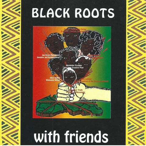 Black Roots - With Friends