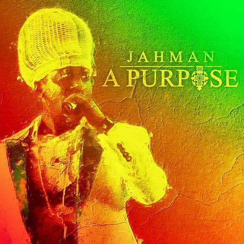 Jahman - Purpose