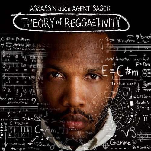 Assassin aka Agent Sasco - Theory Of Reggaetivity