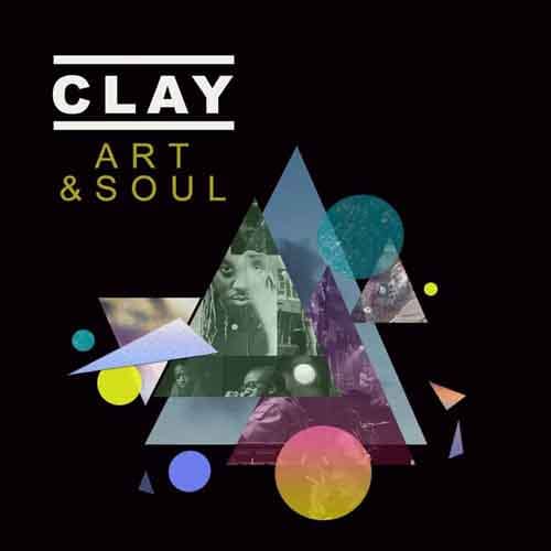 Claye - Art & Soul