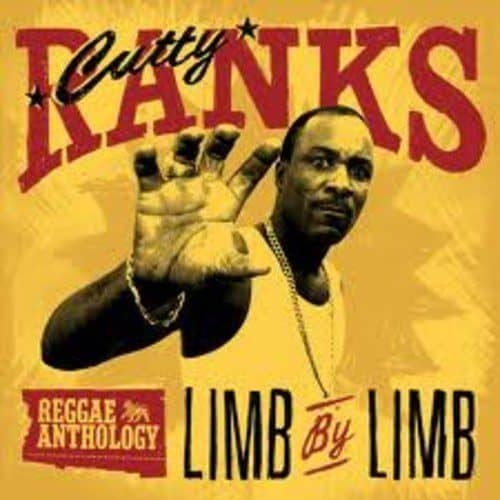 Cutty Ranks - Reggae Anthology: Limb By Limb
