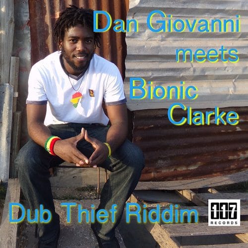 Dan Giovanni Meets Bionic Clarke - Dub Thief Riddim EP