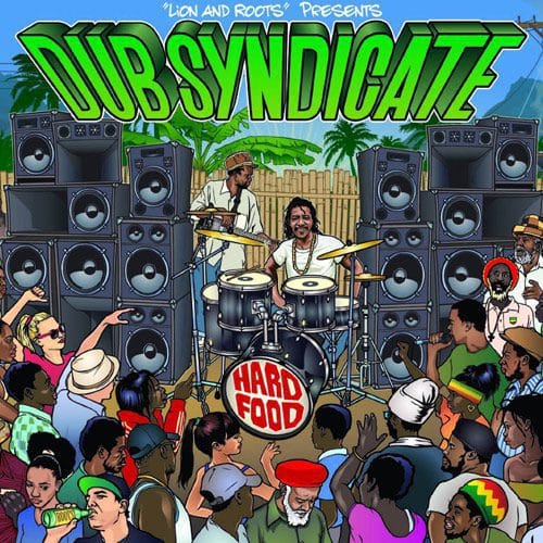 Dub Syndicate - Hard Food