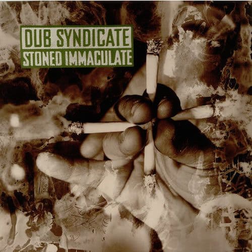 Dub Syndicate - Stoned Immaculate