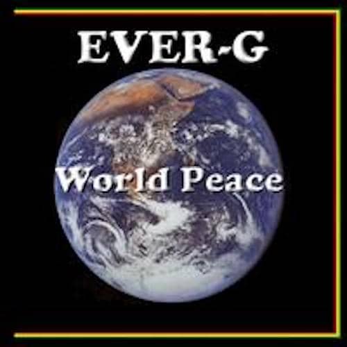 Ever-G - World Peace
