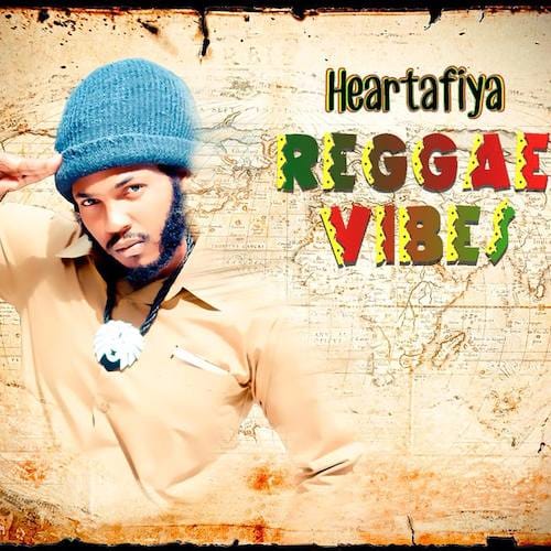 Heartafiya - Reggae Vibes