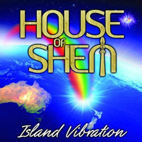 House Of Shem - Island Vibration