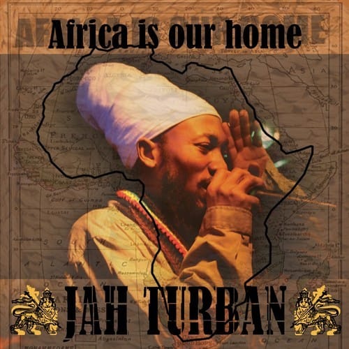 Jah Turban - Africa Is Our Home EP