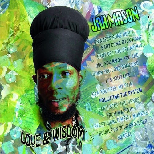 Jah Mason - Love And Wisdom