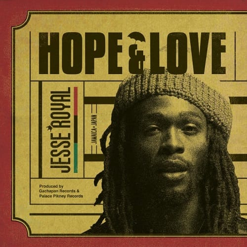 Jesse Royal - Hope & Love