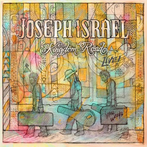 Joseph Israel - Kingdom Road Live