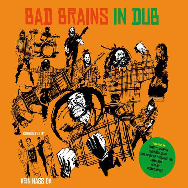 Bad Brains in Dub: Conducted by Kein Hass Da