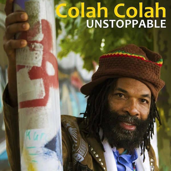 Colah Colah - Unstoppable