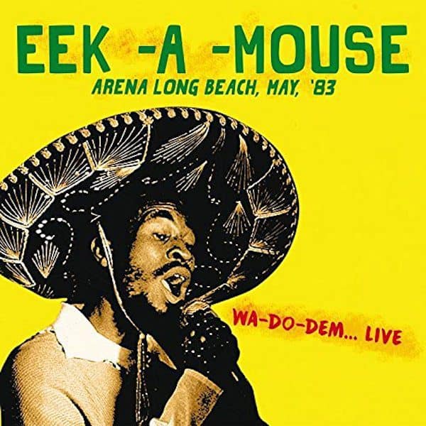 Eek A Mouse - At The Arena Long Beach, May'83 - Wa-Do-Dem (Live)