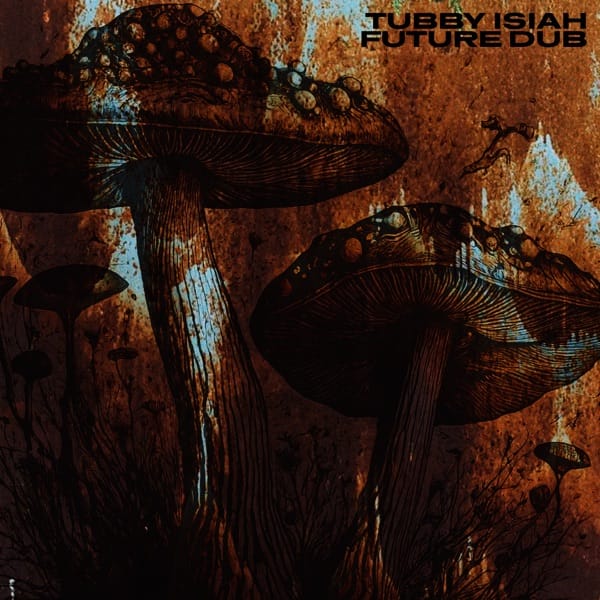 Tubby Isiah - Future Dub EP