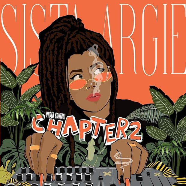 Sista Argie - Chapter#2 - Under Control EP