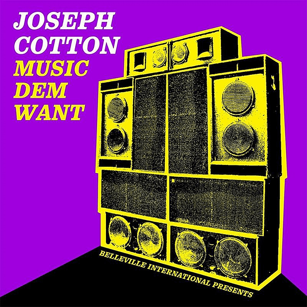 Joseph Cotton - Music Dem Want
