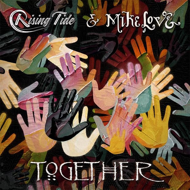 Rising Tide & Mike Love - Together EP