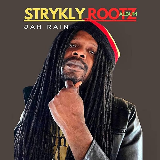 Jah Rain - Strykly Roots