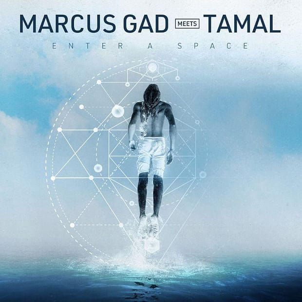 Marcus Gad Meets Tamal - Enter A Space EP