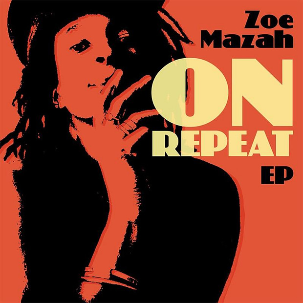 Zoe Mazah - On Repeat EP