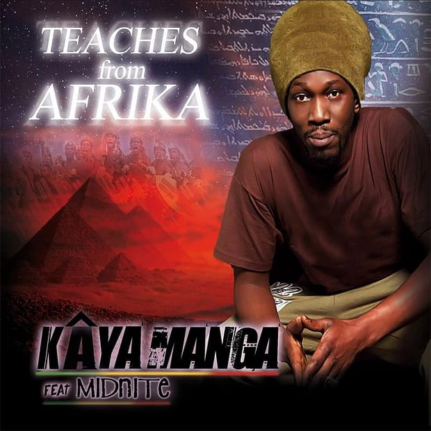 KÂYAMANGA Feat. Midnite - Teaches From Afrika