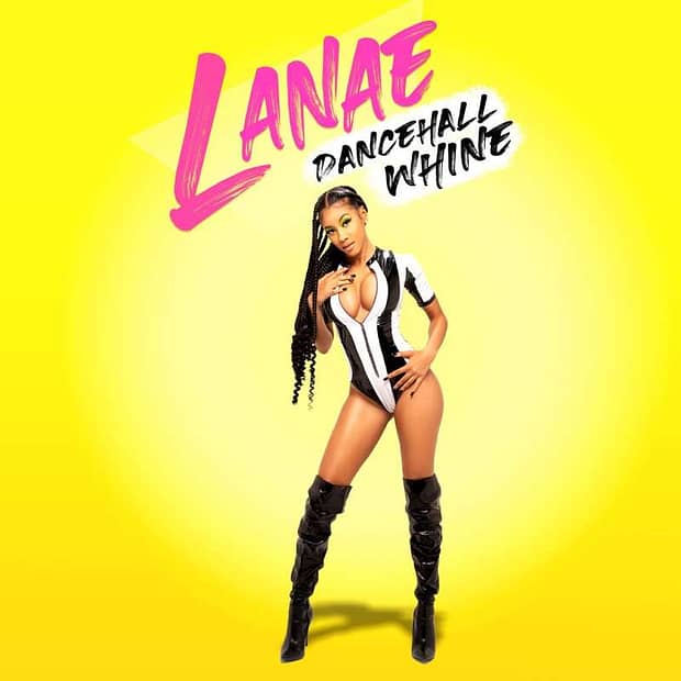 Lanae - Dancehall Whine EP