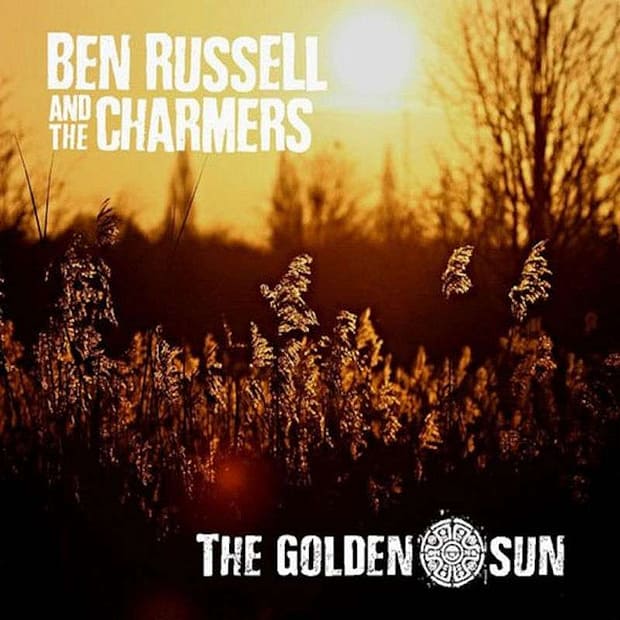 Ben Russell And The Charmers - The Golden Sun