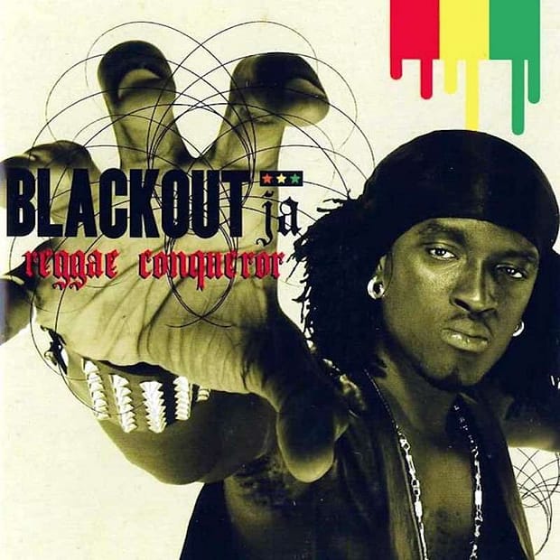 Blackout Ja - Reggae Conqueror