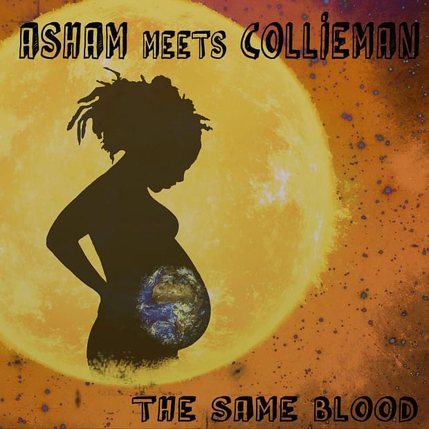 Asham Meets Collieman - The Same Blood
