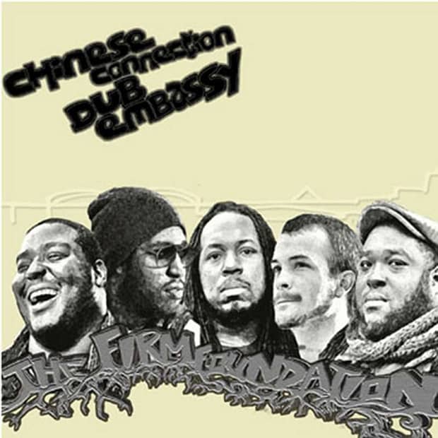 Chinese Connection Dub Embassy - The Firm Foundation