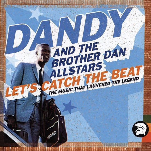 Dandy Livingstone & Brother Dan All Stars - Let's Catch The Beat
