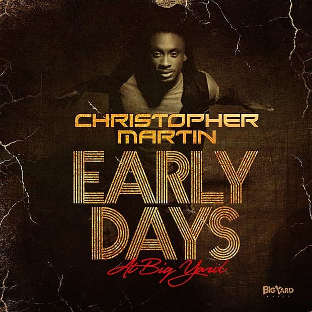 Christopher Martin - Early Days At Big Yard Music