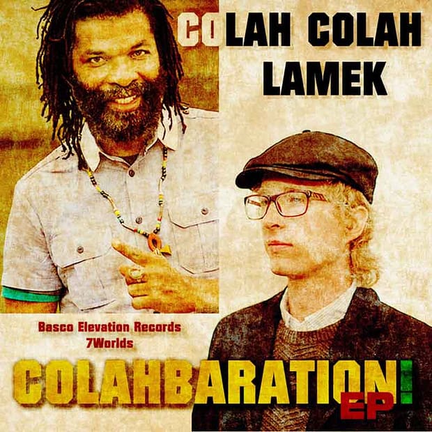 Colah Colah & Lamek - Colahbaration EP