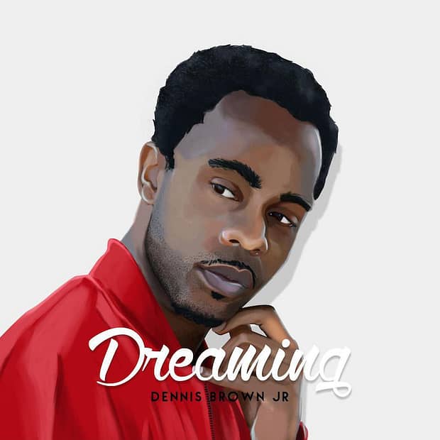 Dennis Brown Jr - Dreaming EP