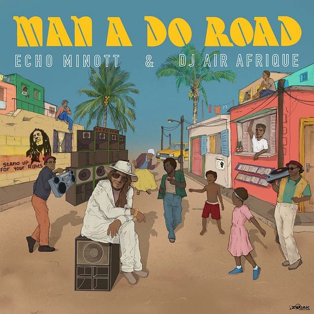 Echo Minott & DJ Air Afrique - Man A Do Road