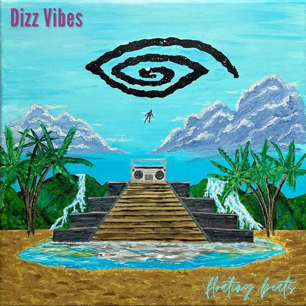 Dizz Vibes - Floating Beats