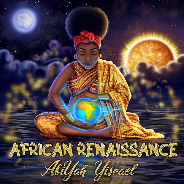 Abiyah Yisrael - African Renaissance