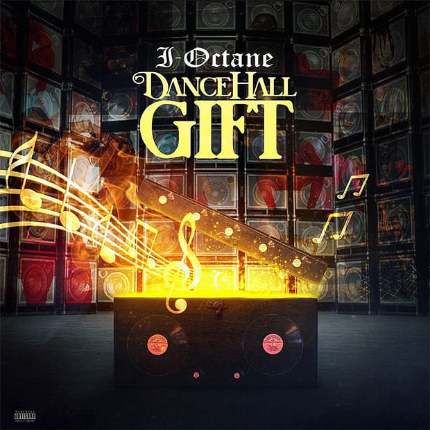 I-Octane - Dancehall Gift
