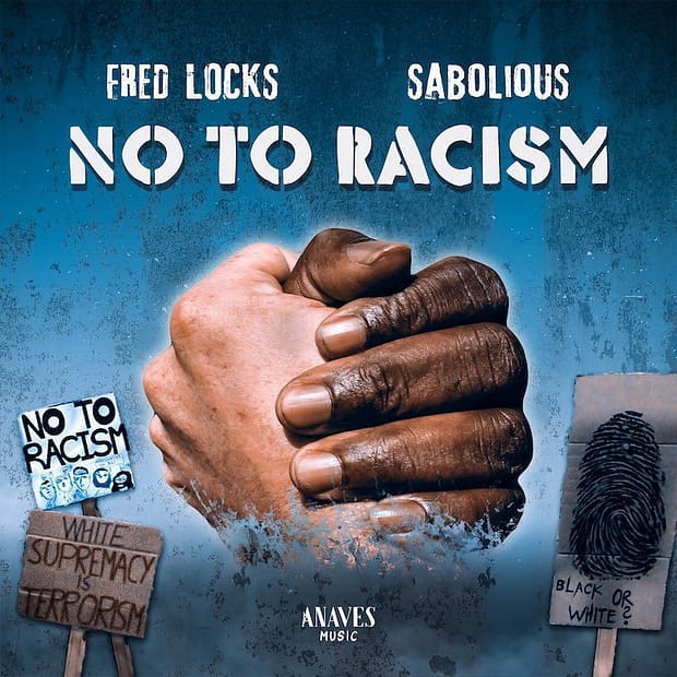 Fred Locks & Sabolious - No To Racism EP