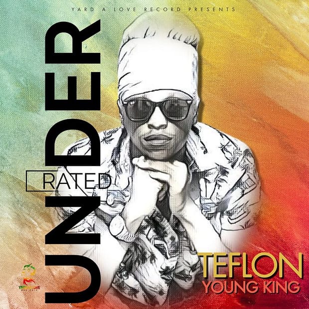 Teflon Young King - Underrated
