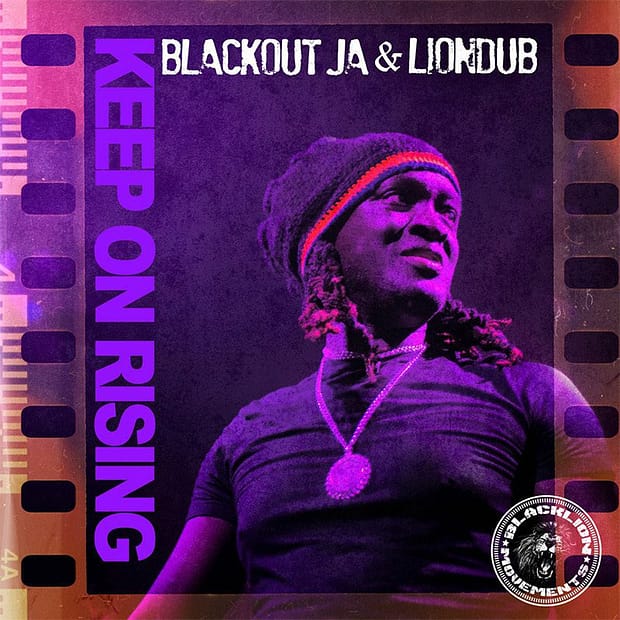 Blackout Ja & Liondub - Keep On Rising