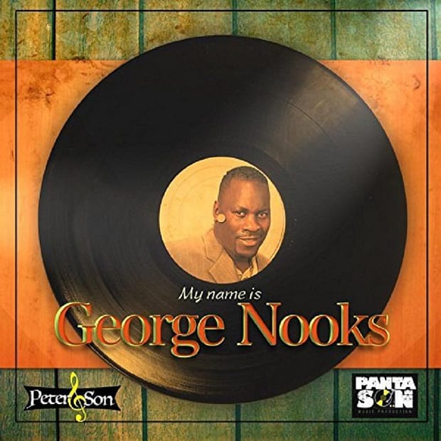 George Nooks - My Name Is George Nooks