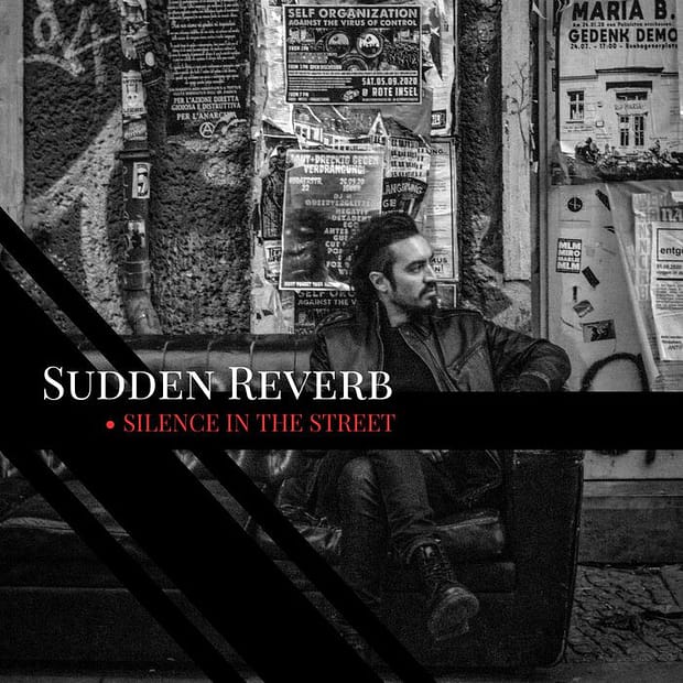 Sudden Reverb - Silence in the Street EP