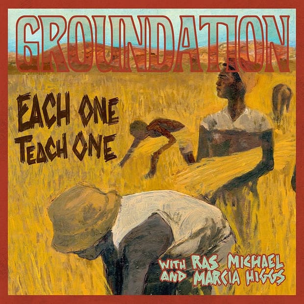 Groundation - Each One Teach One (Remixed And Remastered)