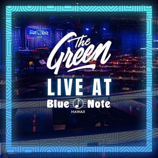 The Green - Live At The Blue Note Hawaii