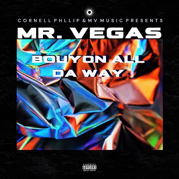 Mr. Vegas - Bouyon All Da Way EP