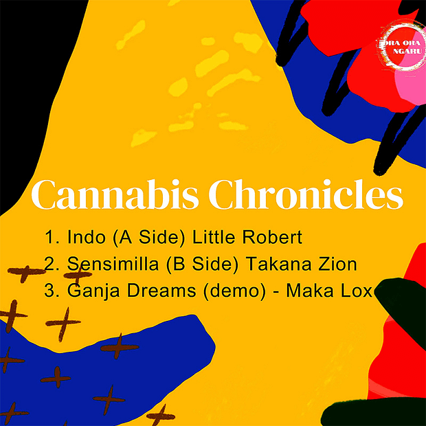 Little Robert, Takana Zion & Maka Lox - Cannabis Chronicles EP
