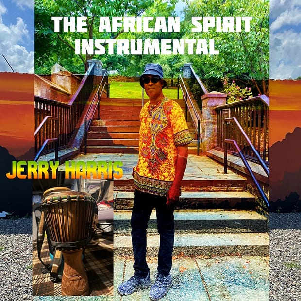Jerry Harris - The African Spirit Instrumental