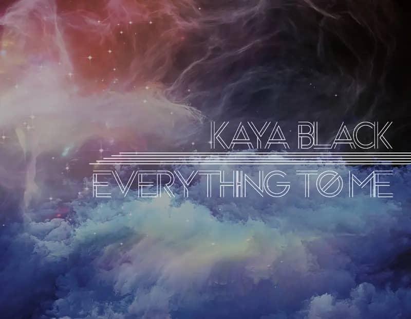 Kaya Black - Everything To Me EP
